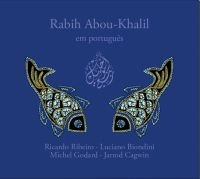 RABIH ABOU-KHALIL / ラビ・アブハリル / EM PORTUGUES