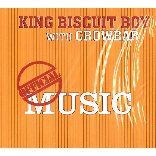 KING BISCUIT BOY / キング・ビスケット・ボーイ / OFFICIAL MUSIC