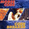 MORSE CODE / モールス・コード / CODE BREAKER