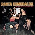 SANTA ESMERALDA / サンタ・エスメラルダ / DON'T LET ME BE MISUNDERSTOOD