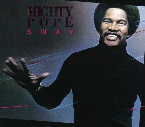 MIGHTY POPE / マイティ・ポープ / SWAY