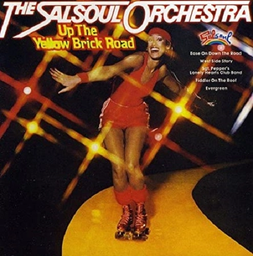 SALSOUL ORCHESTRA / サルソウル・オーケストラ / UP THE YELLOW BRICK ROAD