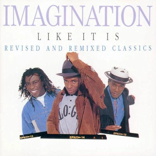 IMAGINATION / イマジネーション / LIKE IT IS