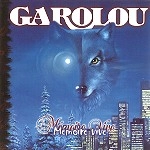 GAROLOU / ガロールー / MEMOIRE VIVE