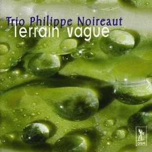 PHILIPPE NOIREAUT / Terrain Vague