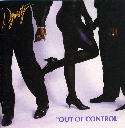 DYNASTY / ダイナスティ / OUT OF CONTROL