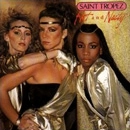 SAINT TROPEZ / サン・トロペ / HOT AND NASTY