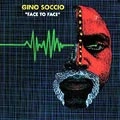 GINO SOCCIO / ジノ・ソッシオ / FACE TO FACE