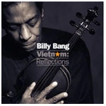 BILLY BANG / ビリー・バング / VIETNAM:REFLECTIONS