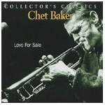 CHET BAKER / チェット・ベイカー / LOVE FOR SALE