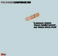 PELOQUIN / LAISSEZ-NOUS VOUS EMBRASSER OU VOUS AVEZ M