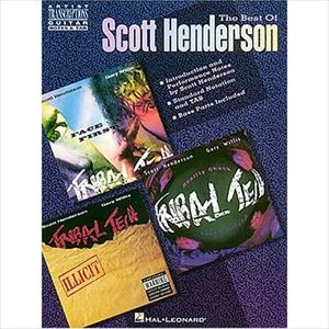 SCOTT HENDERSON / スコット・ヘンダーソン / BEST OF SCOTT HENDERSON