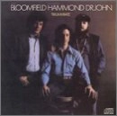 MIKE BLOOMFIELD, JOHN HAMMOND, DR.JOHN / マイク・ブルームフィールド、ジョン・ハモンド、ドクター・ジョン / TRIUMVIRATE