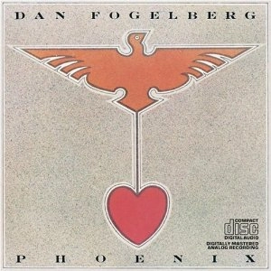 DAN FOGELBERG / ダン・フォーゲルバーグ / PHOENIX
