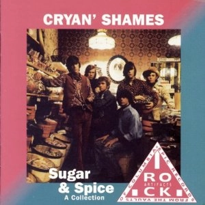 CRYAN SHAMES / SUGAR & SPICE