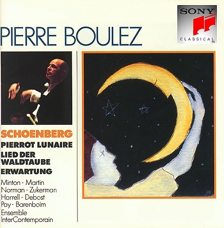 PIERRE BOULEZ / ピエール・ブーレーズ / SCHONBERG:PIERROT LUNAIRE/LIED DER WALDT 