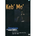 KEB' MO' / ケブ・モ / SESSIONS AT WEST 54TH