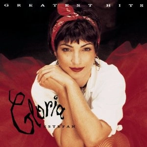 GLORIA ESTEFAN / グロリア・エステファン / GREATEST HITS