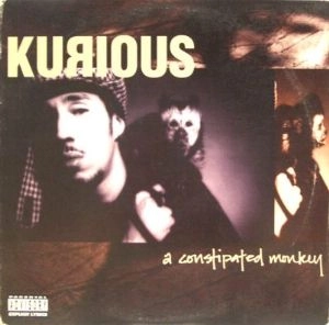 KURIOUS / キュリアス / CONSTIPATED MONKEY