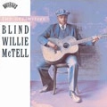 BLIND WILLIE MCTELL / ブラインド・ウィリー・マクテル / DEFINITIVE BLIND WILLIE MCTELL