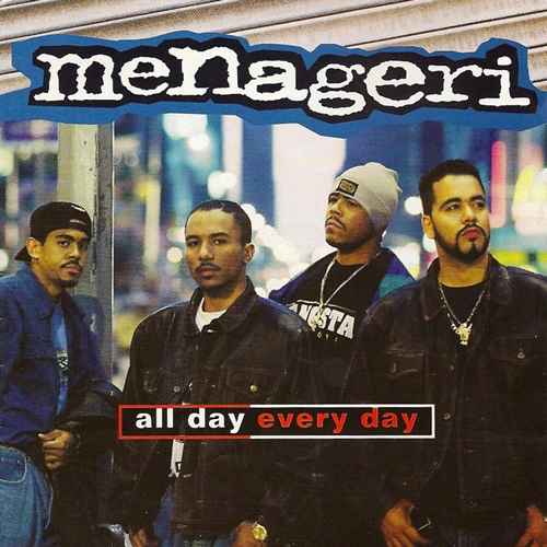 MENAGERI / ALL DAY EVERYDAY