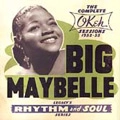 BIG MAYBELLE / ビッグ・メイベル / COMPLETE OKEH SESSIONS 1952-55