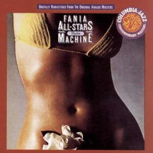 FANIA ALL STARS / ファニア・オール・スターズ / RHYTHM MACHINE
