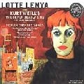 LOTTE LENYA / ロッテ・レーニャ / WEILL:SEVEN DEADLY SINS/BERLIN THEATRE SON