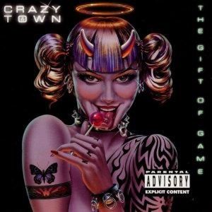 CRAZY TOWN / クレイジー・タウン / GIFT OF GAME