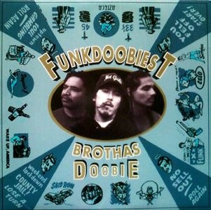 FUNKDOOBIEST / ファンクドゥービエスト / BROTHAS DOOBIE