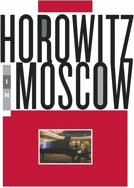 VLADIMIR HOROWITZ / ヴラディーミル・ホロヴィッツ / HOROWITZ IN MOSCOW
