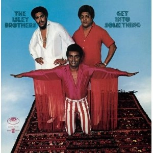 ISLEY BROTHERS / アイズレー・ブラザーズ / GET INTO SOMETHING