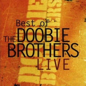 DOOBIE BROTHERS / ドゥービー・ブラザーズ / LIVE-BEST OF THE DOOBIE BROTHE