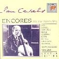 PABLO CASALS / パブロ・カザルス / ENCORES-BACH/HANDEL/POPPER/SCHUMANN/HAYDN/
