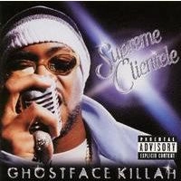 GHOSTFACE KILLAH / SUPREME CLIENTELE