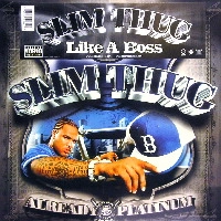 SLIM THUG / スリム・サグ / LIKE A BOSS