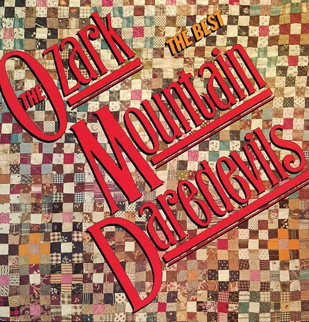 OZARK MOUNTAIN DAREDEVILS / オザーク・マウンテン・デアデヴィルズ / THE BEST OF... - U.S.A.