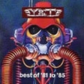 Y&T (YESTERDAY & TODAY) / ワイ・アンド・ティー / BEST OF 81-85