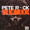 PETE ROCK / INVENTED THE REMIX