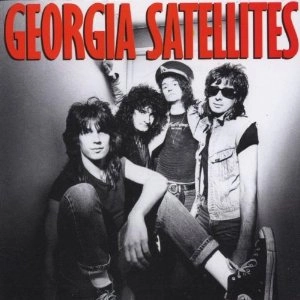 GEORGIA SATELLITES / ジョージア・サテライツ / GEORGIA SATELLITES
