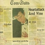 TOM WAITS / トム・ウェイツ / HEARTATTACK & VINE