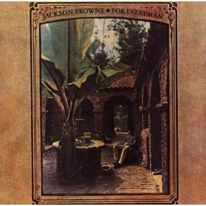 JACKSON BROWNE / ジャクソン・ブラウン / FOR EVERYMAN