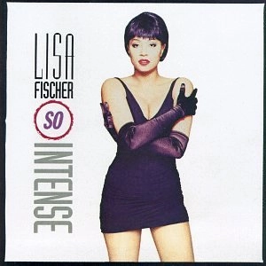 LISA FISCHER / リサ・フィッシャー / SO INTENSE