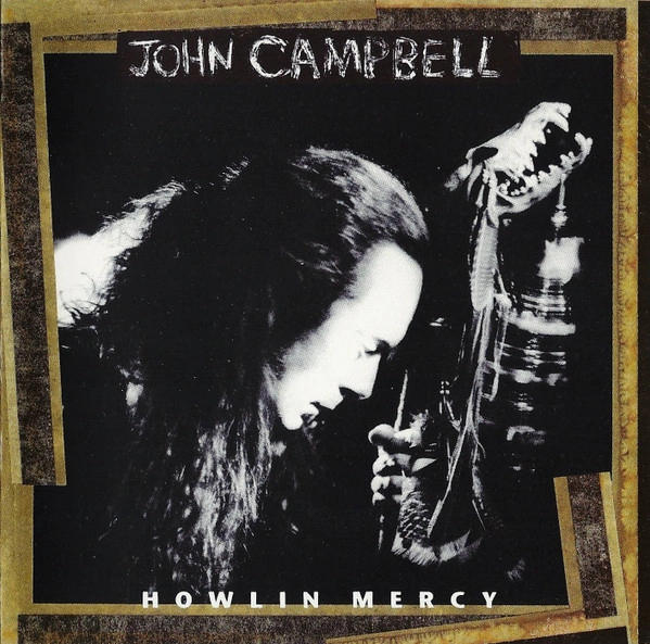 JOHN CAMPBELL / ジョン・キャンベル / HOWLIN' MERCY