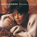 ANITA BAKER / アニタ・ベイカー / RHYTHM OF LOVE