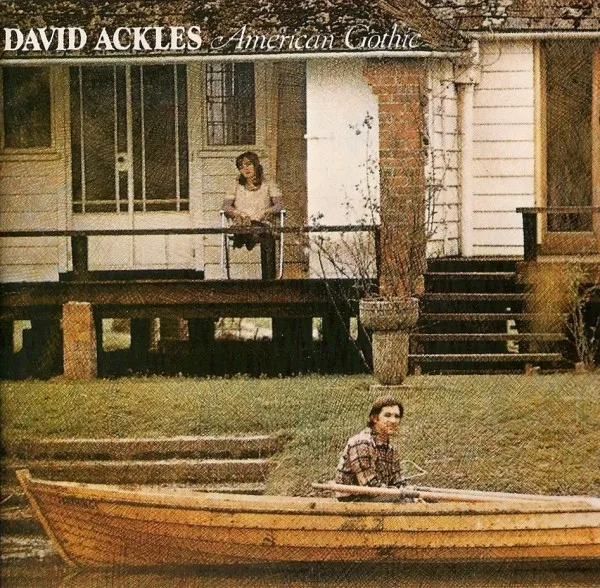 DAVID ACKLES / AMERICAN GOTHIC