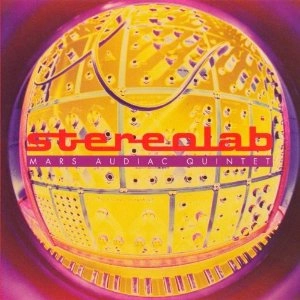 STEREOLAB / ステレオラブ / MARS AUDIAC QUINTET