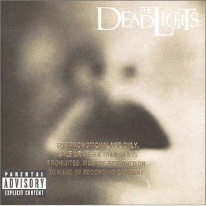 DEADLIGHTS / DEADLIGHTS