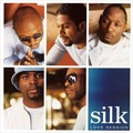 SILK (R&B) / LOVE SESSION