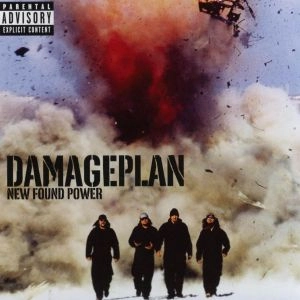 DAMAGEPLAN / ダメージプラン / NEW FOUND POWER